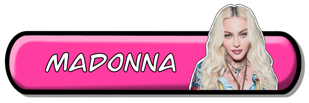 A graphic featuring the name 'Madonna' in bold letters on a pink background, accompanied by a stylized image of a woman with long blonde hair.